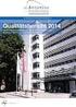 QUALITÄTSBERICHT Strukturierter Qualitätsbericht gemäß 137 Abs. 3 Satz 1 Nr. 4 SGB V für das Berichtsjahr 2014