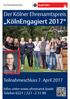 KölnEngagiert Der Kölner Ehrenamtspreis. Teilnahmeschluss 7. April Infos unter  Telefon 0221 /