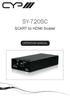 SY-720SC. SCART to HDMI Scaler OPERATION MANUAL
