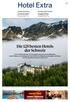 Hotel Extra. Die 125 besten Hotels der Schweiz