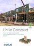 Unilin Construct Hochwertige Holzprodukte für energiebewusstes u. innovatives Bauen. Die energieeffizienteste Kombination (siehe S.