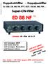ED 88 NF. Super-CW-Filter. Doppelnotchfilter - Doppelpeakfilter. für SSB, CW, AM, FM, RTTY, SSTV, OSCAR, EME, PSK... Universal - NF - Filter mit A S P