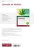 Cannabis als Medizin. Cannabis MEDIZIN. Verordnungshilfe für Ärzte