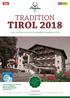 TIROL 2018 TRADITION FÜR ANSPRUCHSVOLLE BUSREISEVERANSTALTER. Wir sind dabei, der mit dem grünen Luftballon! RDA-Friedrichshafen Stand A7/G21