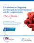 S2k-Leitlinie zur Diagnostik und Therapie der Venenthrombose und der Lungenembolie. Pocket-Version