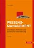WISSENSMANAGEMENT. Grundlagen, Methoden und technische Unterstützung. 5. Auflage