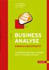 BUSINESS ANALYSE EINFACH UND EFFEKTIV. Geschäftsanforderungen verstehen und in IT-Lösungen umsetzen. 2. Auflage