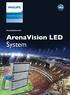 Außenbeleuchtung. ArenaVision LED System. Produktübersicht. ArenaVision LED
