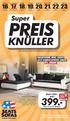 PREIS KNULLER Super 16 JULI 17 JULI. 20 JULI Uhr. 19 JULI Uhr. 18 JULI Uhr. 22 JULI