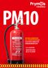 PM10. Fireworld. Die neue Generation EN 3-Feuerlöscher aus leichtem & robustem Verbundwerkstoff. 25 % Leichter wartungsfrei: Bis zu 10 Jahre