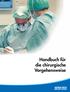 Handbuch für die chirurgische Vorgehensweise