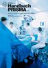 Handbuch PRISMA. Wegleitung zur Erhebung des Patientenrecord in der Somatik. Version 5.0 gültig ab Erhebungsperiode 2015