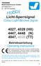 Licht-Sperrsignal. Colour Light Blocked Signal 4027, 4028 (H0) 4447, 4448 (N) Betriebsanleitung Operating Instructions