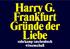 Harry G. Frankfurt Gründe der Liebe. suhrkamp taschenbuch wissenschaft