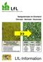 LfL-Information. Saatguteinsatz im Grünland. Übersaat - Nachsaat - Neuansaat. unerwünschten Gräsern und Kräutern. Gute Kräuter 60 70% 15 20% 15 20%