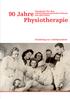90 Jahre Physiotherapie