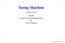 Turing Maschine. Thorsten Timmer. SS 2005 Proseminar Beschreibungskomplexität bei Prof. D. Wotschke. Turing Maschine SS 2005 p.