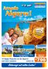 Algarve! Amado. Unterwegs mit netten Leuten! 10-tägige Flugreise an die Algarve. Komplettes Ausflugs- und Erlebnisprogramm inklusive!