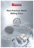 Non-Precious Metal Milling Discs