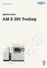 GF Machining Solutions. AgieCharmilles. AM S 290 Tooling. Dedicated Solutions
