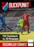 Ausgabe 10 - November 2016 BLICKPUNKT. Das Stadionmagazin des TSV STEINBACH. TSV Steinbach vs. FK Pirmasens. Regionalliga Südwest