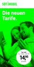Die neuen Tarife. Top Tarif ALL MOBIL 1GB LTE 14, Stand /Monat