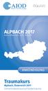 ALPBACH Traumakurs ANKÜNDIGUNG. Alpbach, Österreich 2017 Extremitätentrauma/Kindertrauma. Alpbach/Österreich