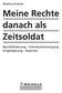 Zitiervorschlag: Markus Krämer, Meine Rechte danach als Zeitsoldat Walhalla Fachverlag, Regensburg, Berlin 2007