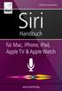 Giesbert Damaschke. Siri. amac BUCH VERLAG. Handbuch. für Mac, iphone, ipad, Apple TV & Apple Watch. amac-buch Verlag