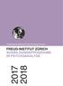 Aus- und Weiterbildung. SCHWEIZERISCHE GESELLSCHAFT FÜR PSYCHOANALYSE SGPsa FREUD-INSTITUT ZÜRICH AUSBILDUNGSPROGRAMM IN PSYCHOANALYSE