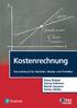 Kostenrechnung. Das Lehrbuch für Bachelor, Master und Praktiker. Klaus Deimel Georg Erdmann Rainer Isemann Stefan Müller