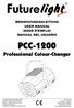 PCC Professional Colour-Changer BEDIENUNGSANLEITUNG USER MANUAL MODE D'EMPLOI MANUAL DEL USUARIO