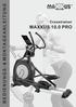 B E D I E N U N G S - & M O N TA G E A N L E I T U N G. Crosstrainer MAXXUS 10.0 PRO