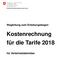 Kostenrechnung für die Tarife 2018