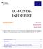 EU-FONDS INFOBRIEF. Ausgabe 02/2013. EU-Fonds: Integrationsfonds Flüchtlingsfonds Rückkehrfonds