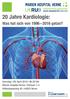 20 Jahre Kardiologie: Was hat sich von getan?