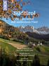 Südtirol. Bergparadies mit südlichem Flair. Busse, Bahnen & Co. Ohne Auto durchs Land. Wanderungen Nicht nur für Gipfelstürmer