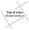 Digital Video. Benutzerhandbuch