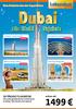 Dubai. 10-TÄGIGE FLUGREISE mit außergewöhnlichen Erlebnissen in Dubai, Abu Dhabi und Fujairah. schon ab. Eine Erlebnisreise der Superlative: