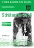 Schützenfest 2005 ÜWER KIMME UN KORN. SCHÜTZENBRUDERSCHAFT ST. SEBASTIAN 1864 BIGGE e.v. Samstag, 9. Juli Sonntag, 10. Juli Montag, 11.