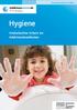 Eine Information für Eltern. Hygiene. Kinderleichter Schutz vor Infektionskrankheiten