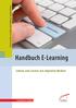 Patricia Arnold, Lars Kilian, Anne Thillosen, Gerhard Zimmer. Handbuch E-Learning. Lehren und Lernen mit digitalen Medien. 3. aktualisierte Auflage