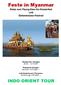 Feste in Myanmar. Reise zum Paung-Daw-Oo-Klosterfest und Elefantentanz-Festival. Reisetermin: (Gruppe)
