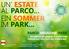 PARCO MIGNONE-PARK Iniziative da giugno a settembre Initiativen von Juni bis September