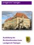 Landgericht Tübingen. Ausbildung der Rechtsreferendare beim Landgericht Tübingen