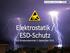 Elektrostatik / ESD-Schutz