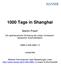 1000 Tage in Shanghai