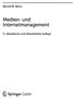 Bernd W. Wirtz. Medien- und. Internetmanagement. 9., aktualisierte und überarbeitete Auflage. & Springer Gabler