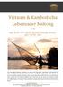 Vietnam & Kambodscha Lebensader Mekong