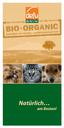vom Bio - Bauern Bio für s Tier Die Tiernahrung BIO ORGANIC kontrollierte Bio-Qualität certified organic pet food Natürlich am Besten!